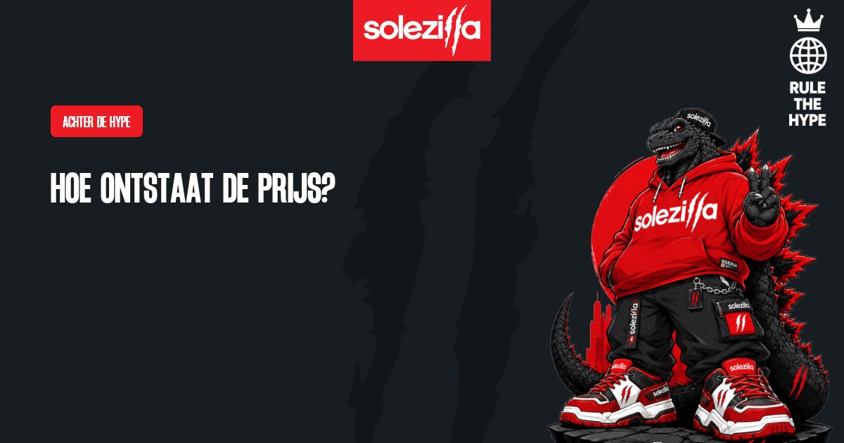 Hoe komt de prijs van een sneaker tot stand? — Solezilla, Achter de Hype