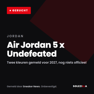 Undefeated zou een Air Jordan 5 klaar hebben voor 2027 — wat de vorige Undefeated-Jordan nu kost in maat 42